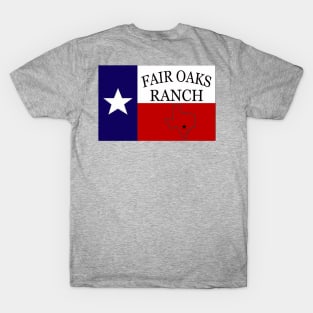 FAIR OAKS RANCH TEXAS T-SHIRT T-Shirt